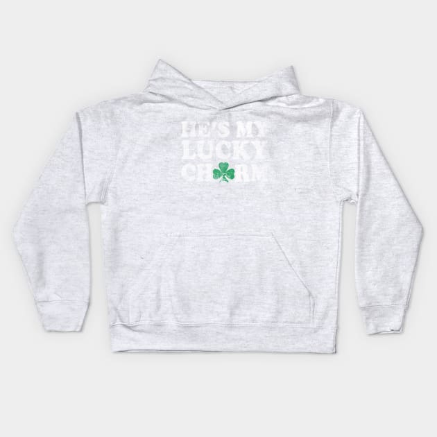 Hes My Lucky Charm Couples St Patricks Day Kids Hoodie by E